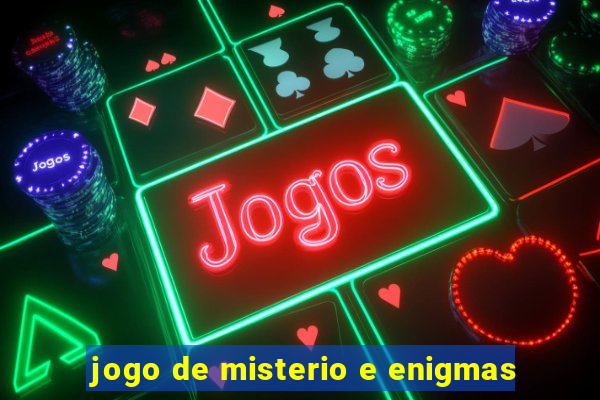 jogo de misterio e enigmas